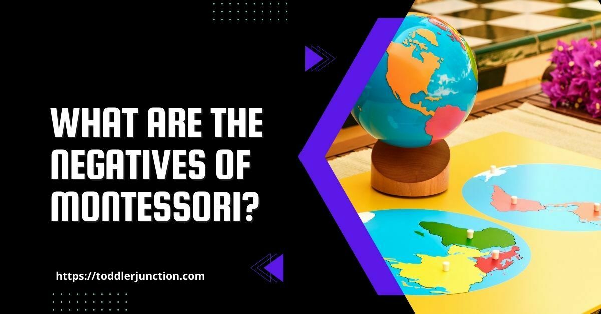 What are the negatives of Montessori